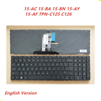 Новата клавиатура с английска подредбата за HP 15-AC 15-15 BA-CA 15-AY 15-AF TPN-C125 C126